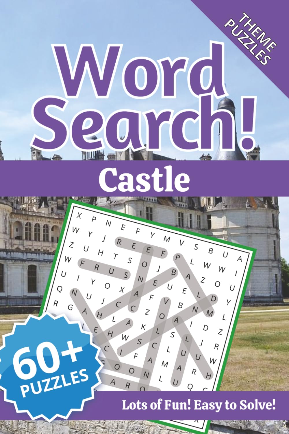 Castle Word Search: Word Searches with Easy to Read Print about Castle, Princess, Medieval and more |6x9 inches,120 pages|60+ puzzles Gift for Vacation, Holidays