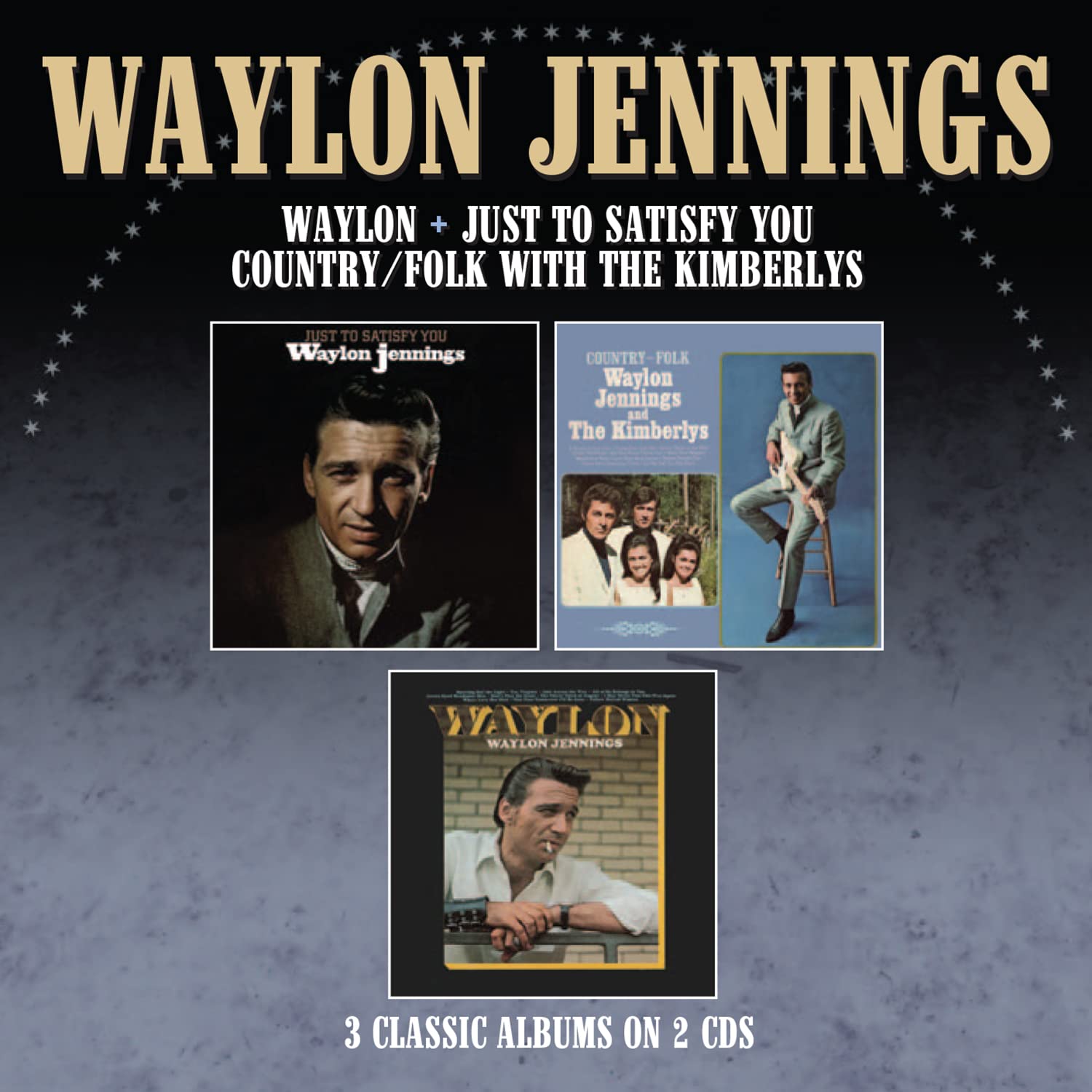 Waylon Jennings Just To Satisfy You   Country Folk With the Kimberlys   Waylon