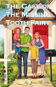 The Case of The Missing Tooth Fairy