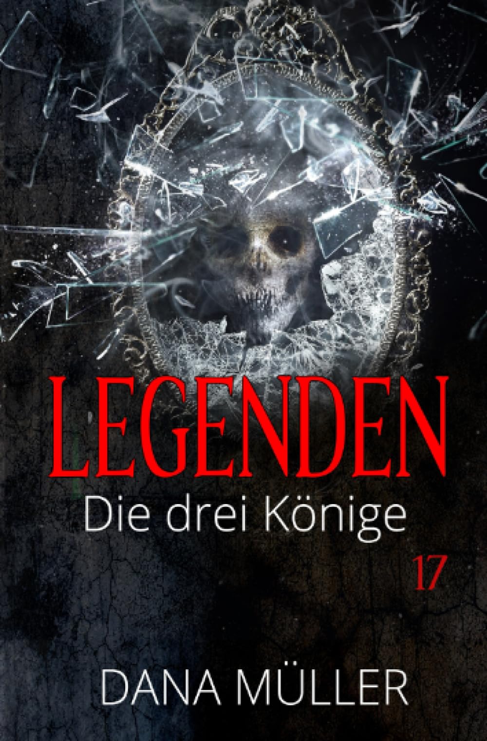 Legenden 17: Die drei Könige