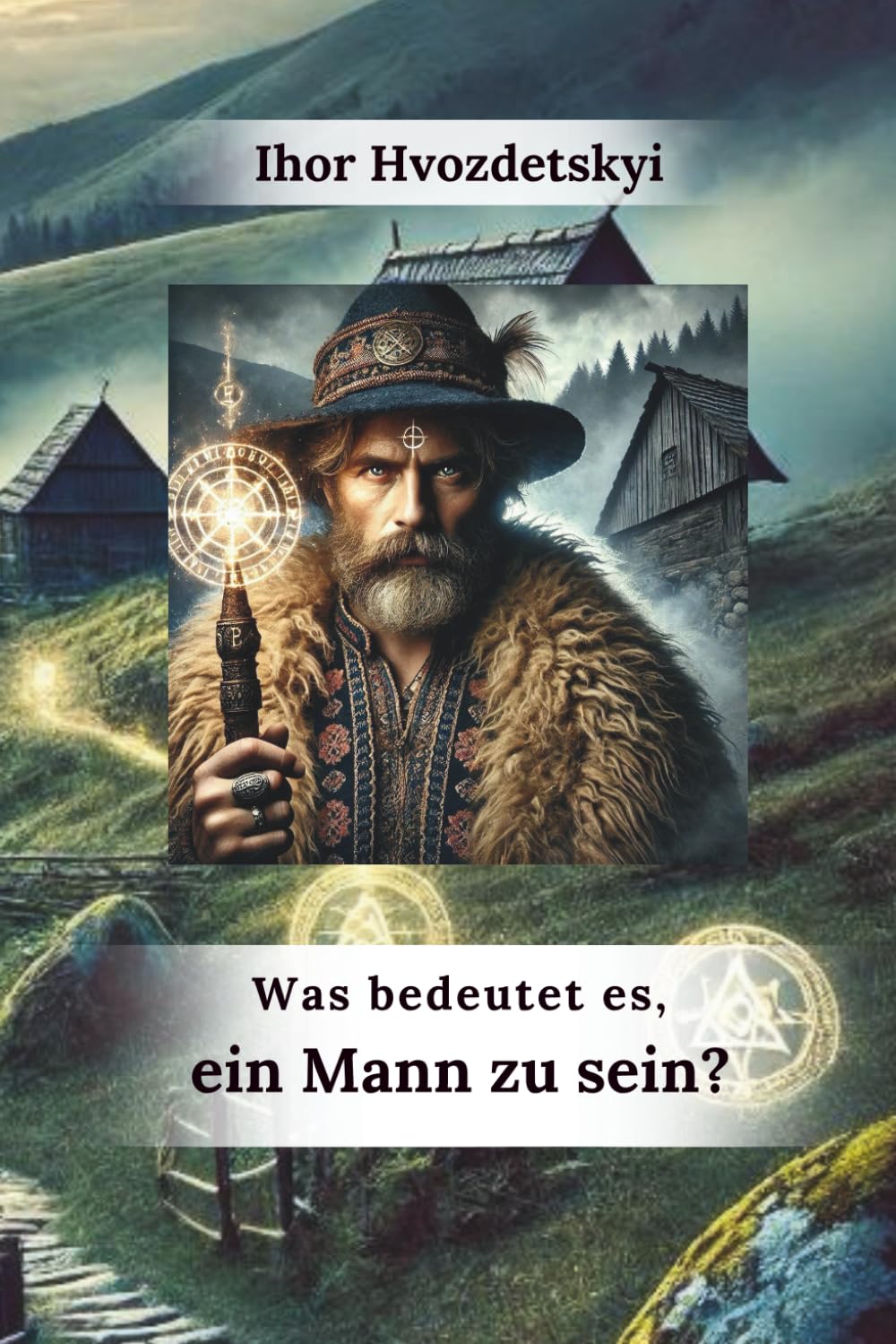 Was bedeutet es, ein Mann zu sein? (Wer wir sind: Mann und Frau)