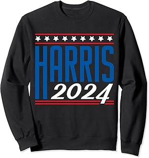 HARRIS 2024 Political Campaign Support Sweatshirt