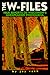 The W-Files True Reports of Unexplained Phenomena in Wisconsin