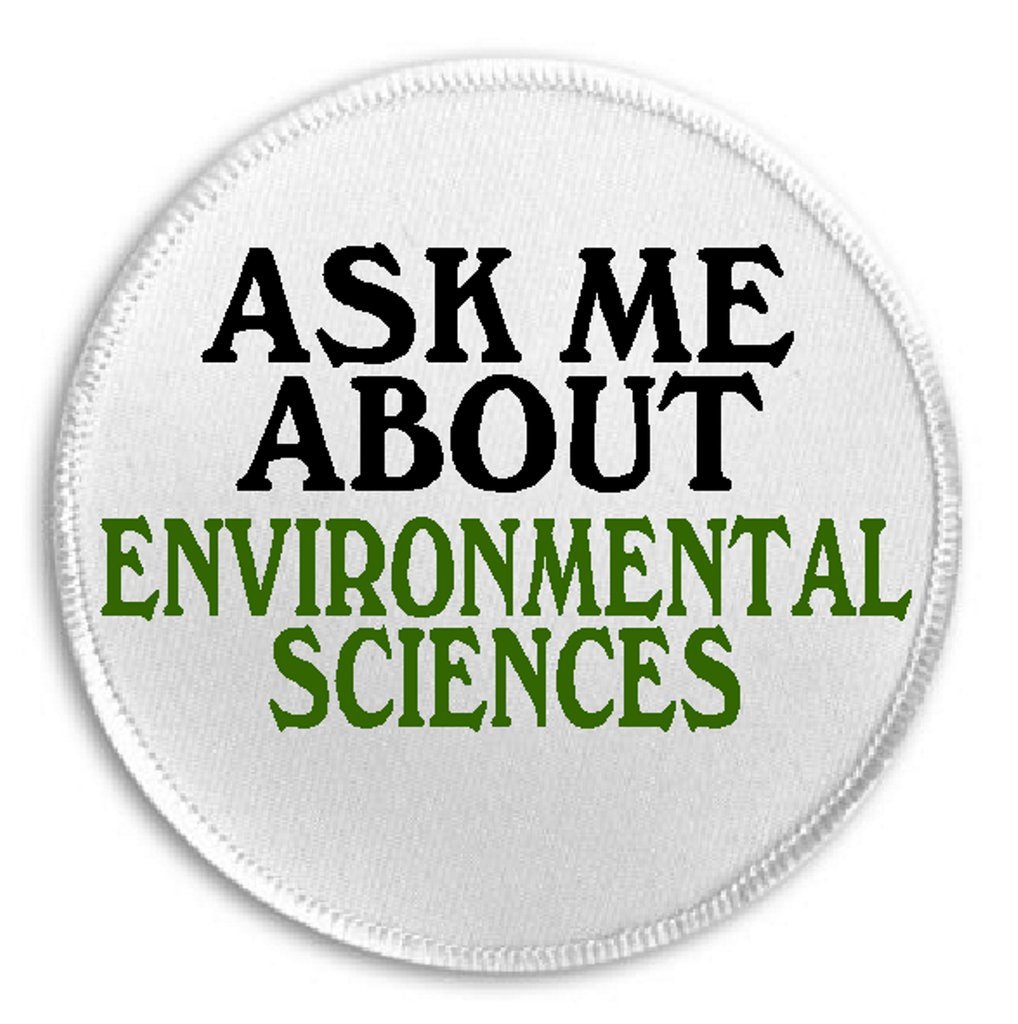 Ask Me About Environmental Sciences - 3