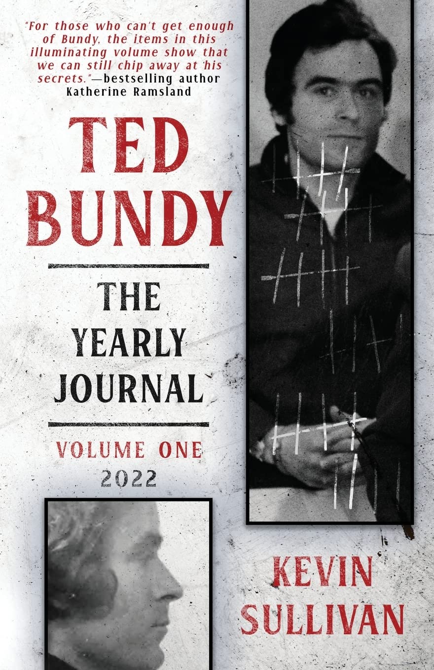 Kevin SullivanTed Bundy: The Yearly Journal