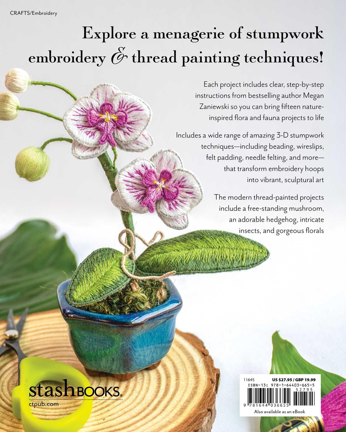 Stumpwork Studio--Mastering 3-D Embroidery: 15 Realistic Nature-Inspired Projects to Stitch