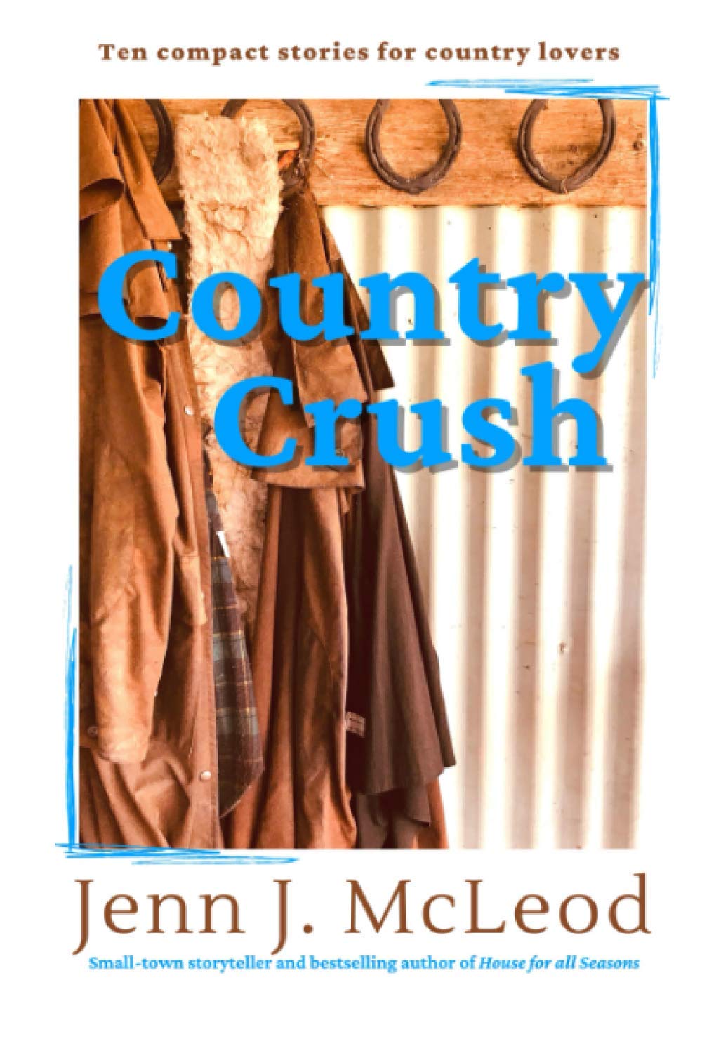 Country Crush: Ten compact stories for country lovers