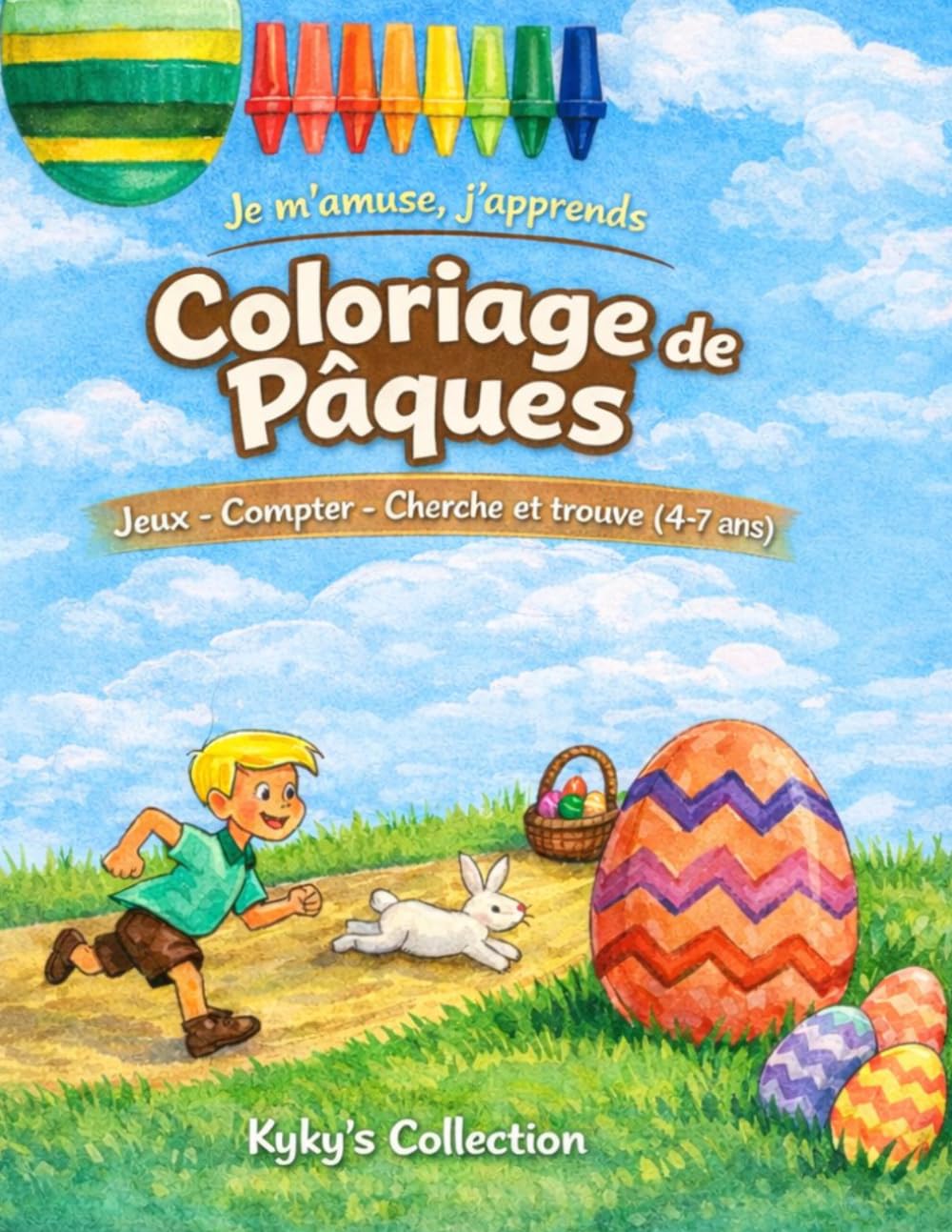Coloriage de Pâques: Jeux et activités éducatives – Compter, chercher et colorier (4-7 ans)