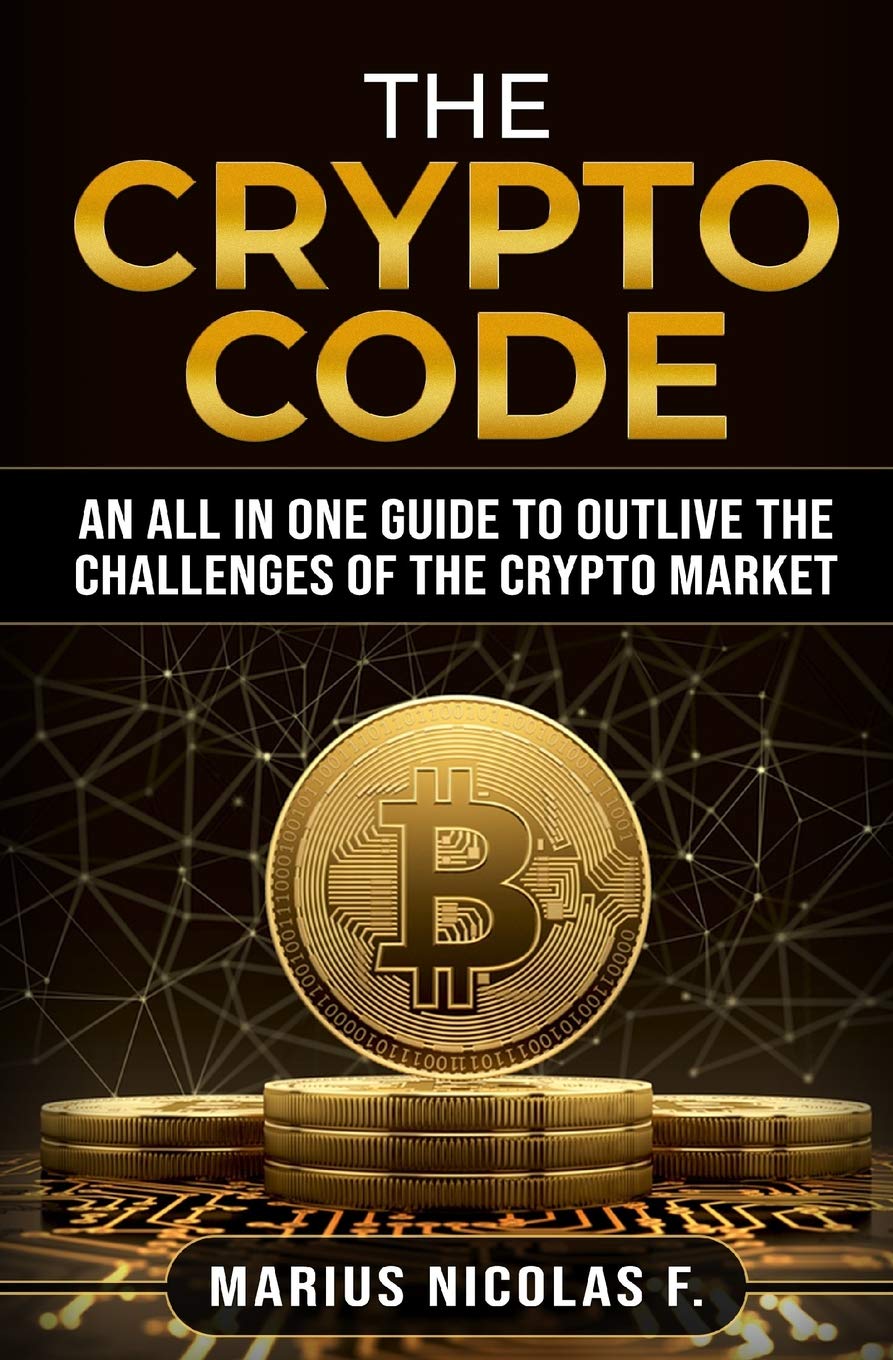 Amazon.com: The Crypto Code: An all in one guide to trade Bitcoin ...
