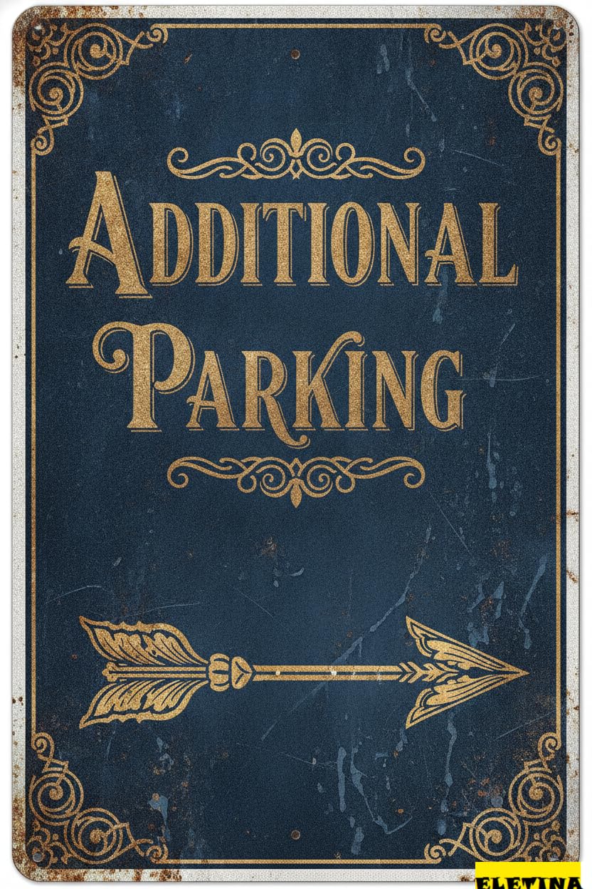 Additional Parking Metal Warning Sign Outdoor Parking Lot Street Road Business Metal Decor 8x12in