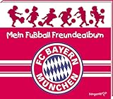  Mein Fußball Freundealbum - FC Bayern München 2012/2013