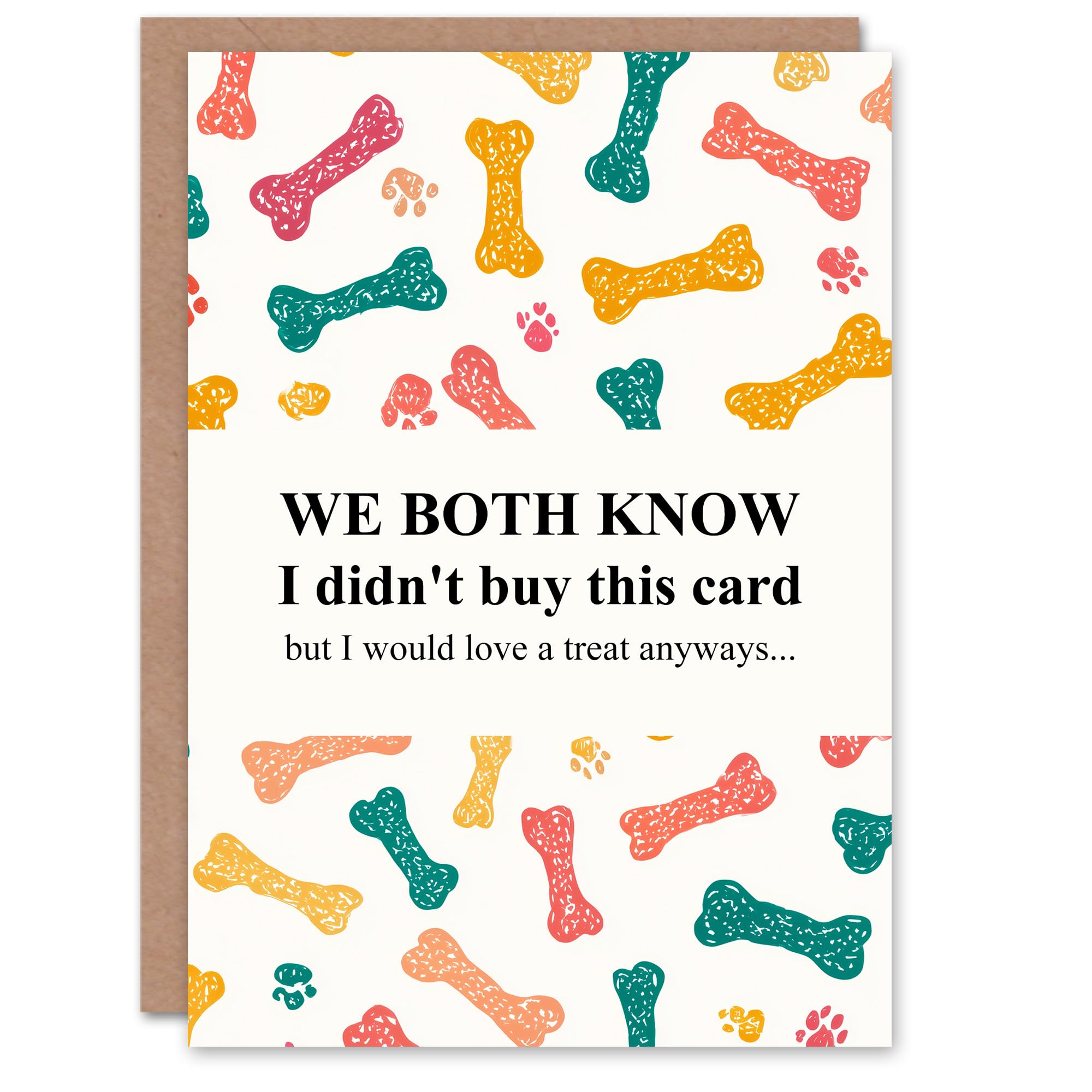 Artery8 Birthday Card Dog Didn't Buy This But Would Love a Treat Funny