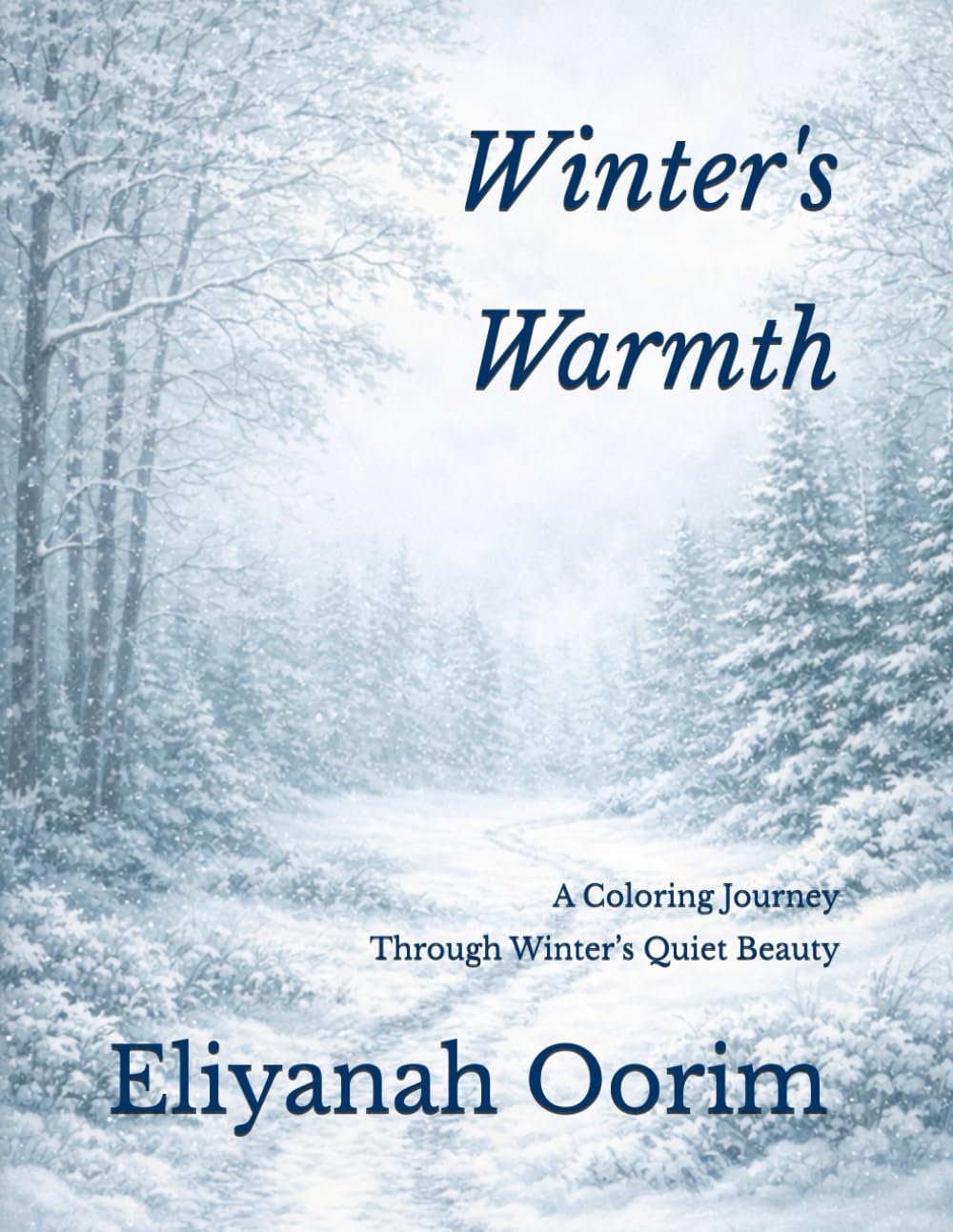 Winter's Warmth: A Coloring Journey Through Winter’s Quiet Beauty