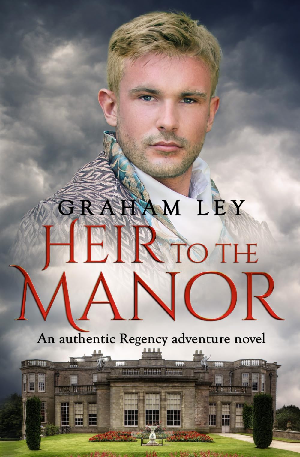 Heir to the Manor: An authentic Regency adventure novel: 2 (The Wentworth Family Regency Saga Series)