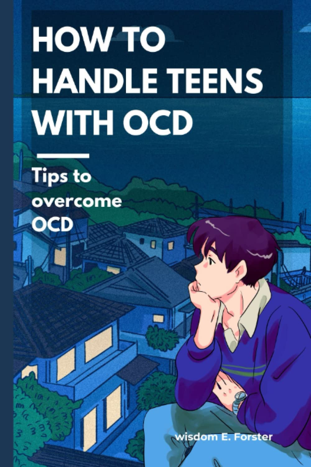 How to handle teens with OCD: Tips to overcome OCD