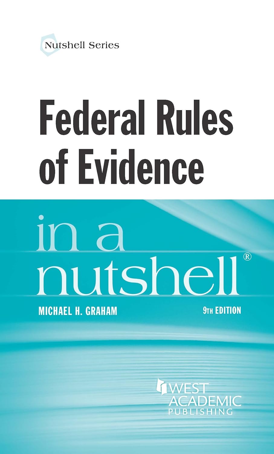 Buy Federal Rules of Evidence in a Nutshell (Nutshell Series) Book Online at Low Prices in India
