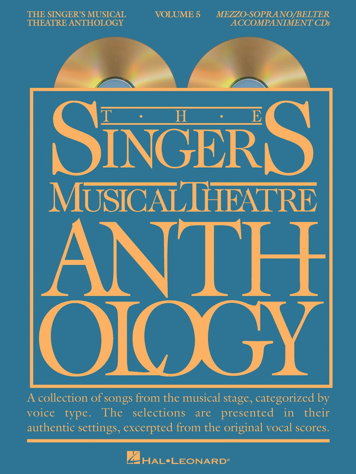The Singer's Musical Theatre Anthology, Volume 5: Mezzo-Soprano/Belter: 05 (Singer's Musical Theatre Anthology (Accompaniment))