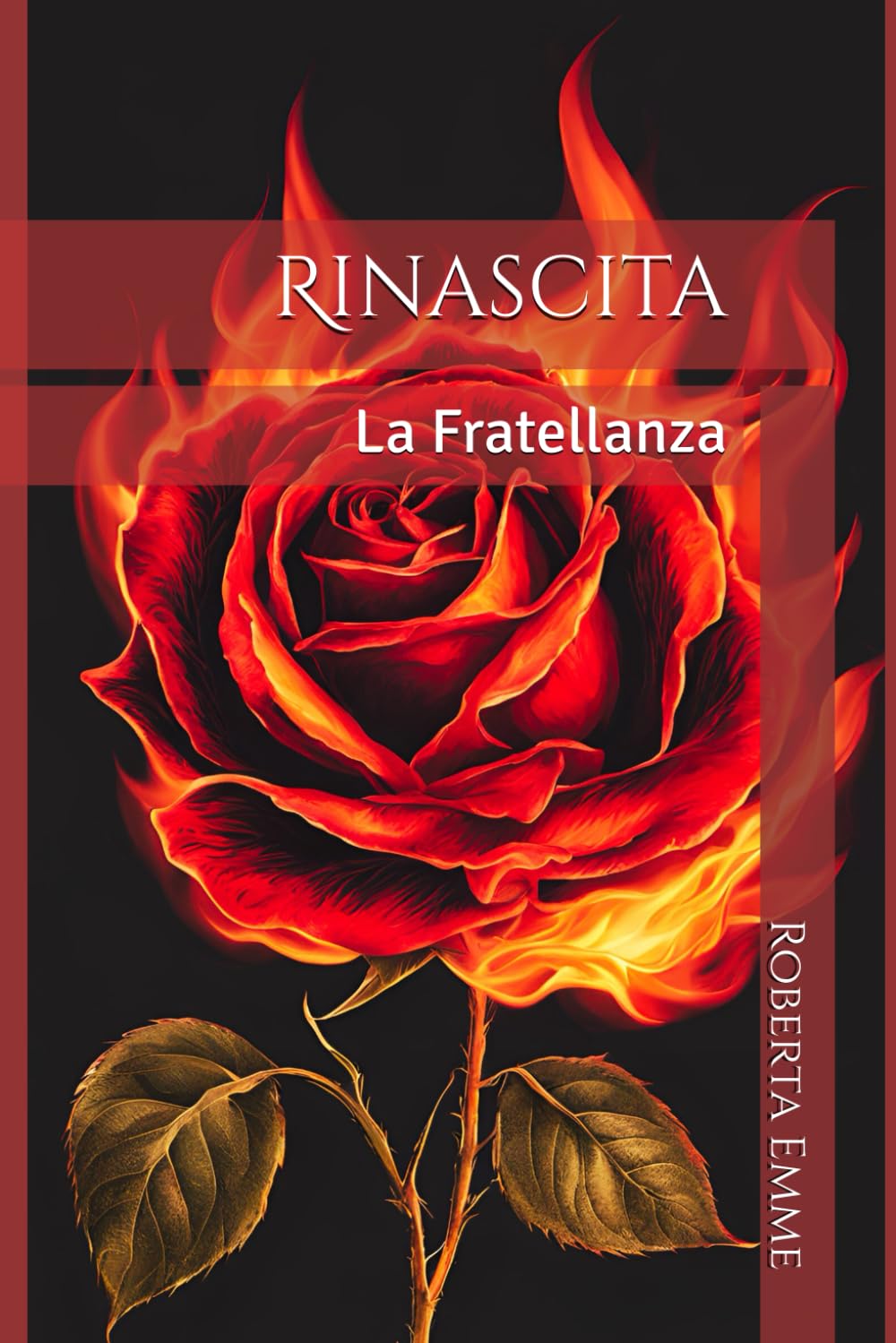Rinascita: La Fratellanza