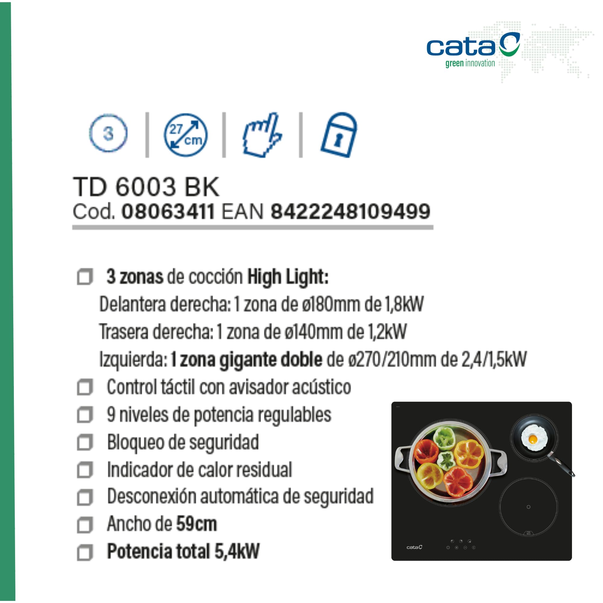 Cata Placa Vitrocerámica TD 6003 BK/A, 3 Zonas de Cocción, High Ligh,t Ancho de 59 cm, 9 Niveles de Potencia Regulables, Control Táctil con Avisador acústico, Potencia 5,4kW, Color Negro