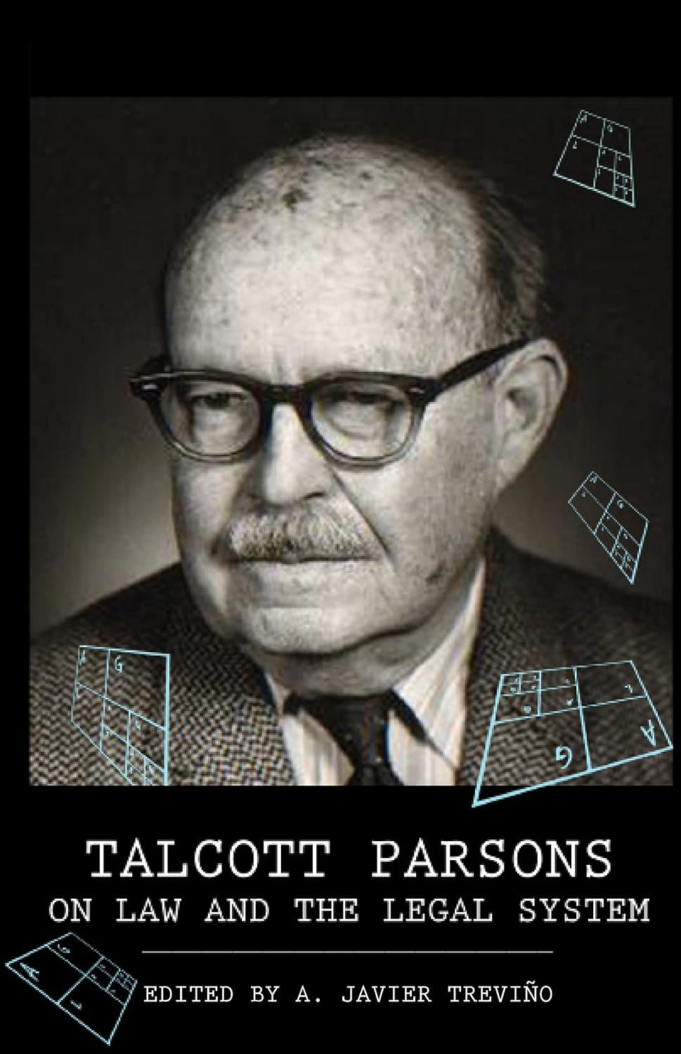 Talocott Parson Talcott Parsons on Law and the Legal System: A. Javier Treviño ...