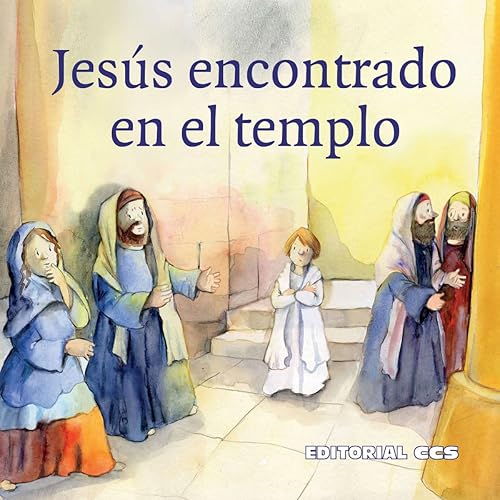 Jesús encontrado en el Templo: Una historia del Nuevo Testamento según Lucas 2, 22-52: 20