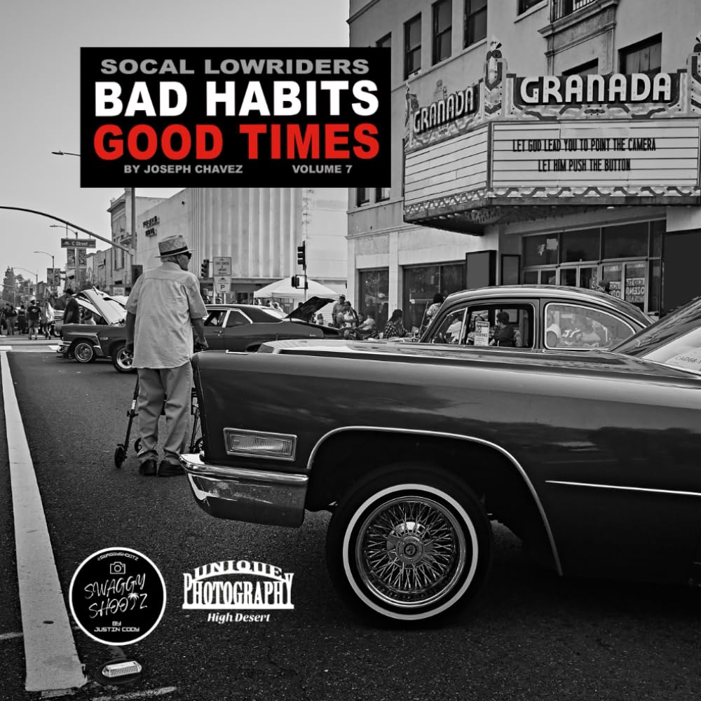SoCal Lowrider Bad Habits Vol 7 par Joseph Chavez album photo culture custom californienne