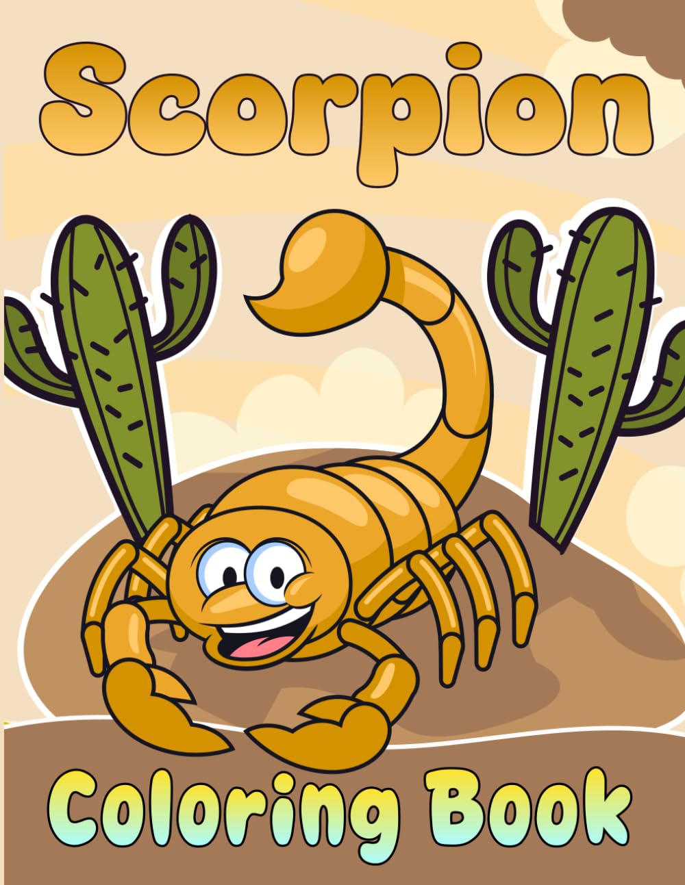 Scorpion Coloring Book: for Kids and Scorpions Lovers