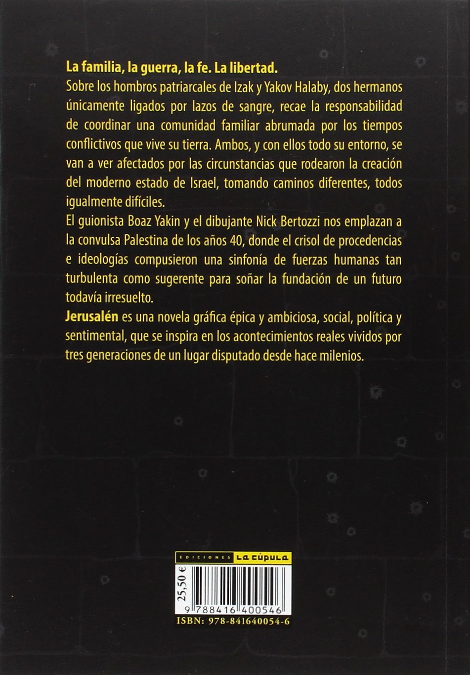JERUSALEN. UN RETRATO DE FAMILIA ( RÚSTICA ) (NOVELA GRAFICA)