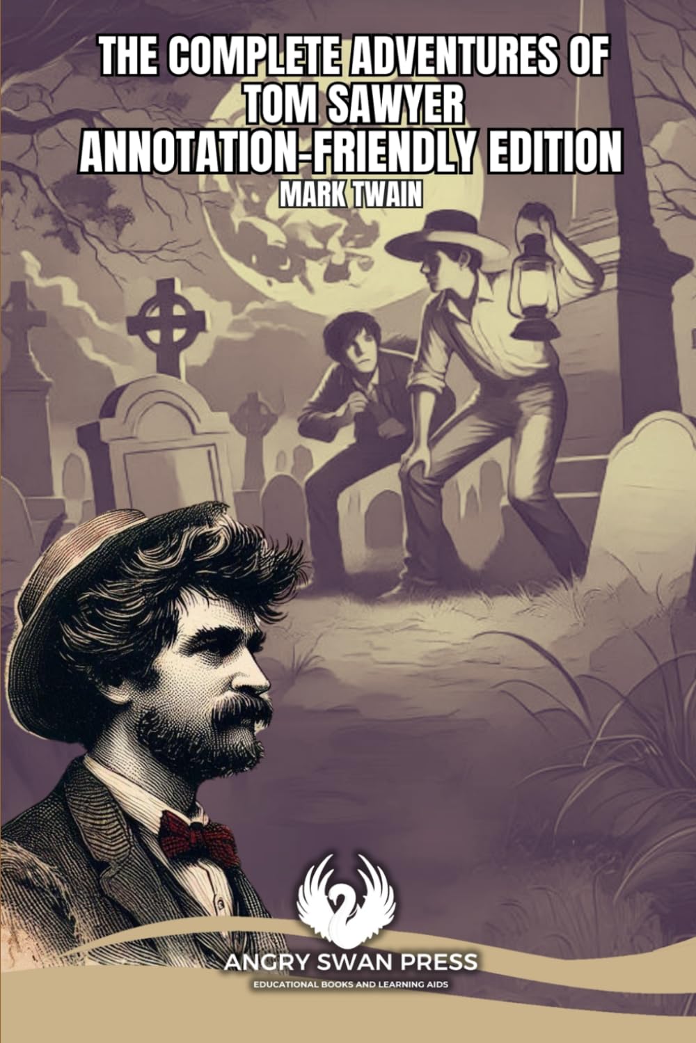 THE COMPLETE ADVENTURES OF TOM SAWYER: ANNOTATION-FRIENDLY EDITION