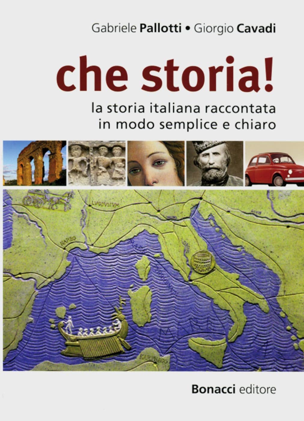 che storia!: la storia italiana raccontata in modo semplice e chiaro. Buch