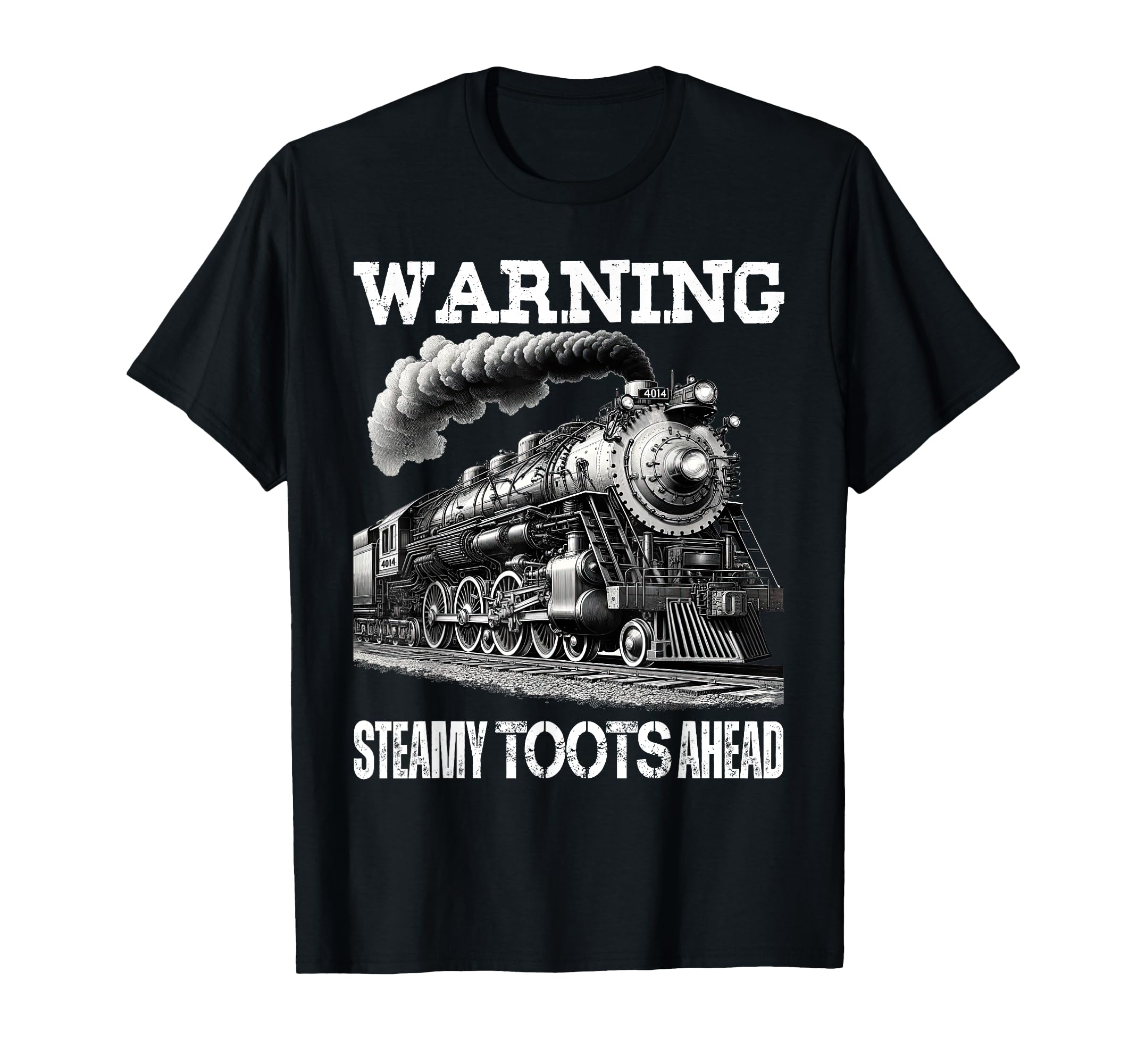 Vintage Retro Funny Steam Train Lover Warning Steamy Toots T-Shirt