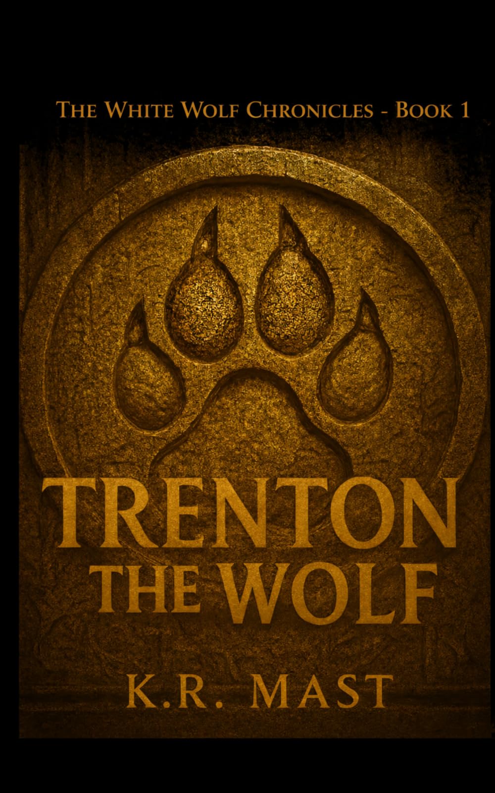 Trenton the Wolf: 1 (The White Wolf Chronicles)