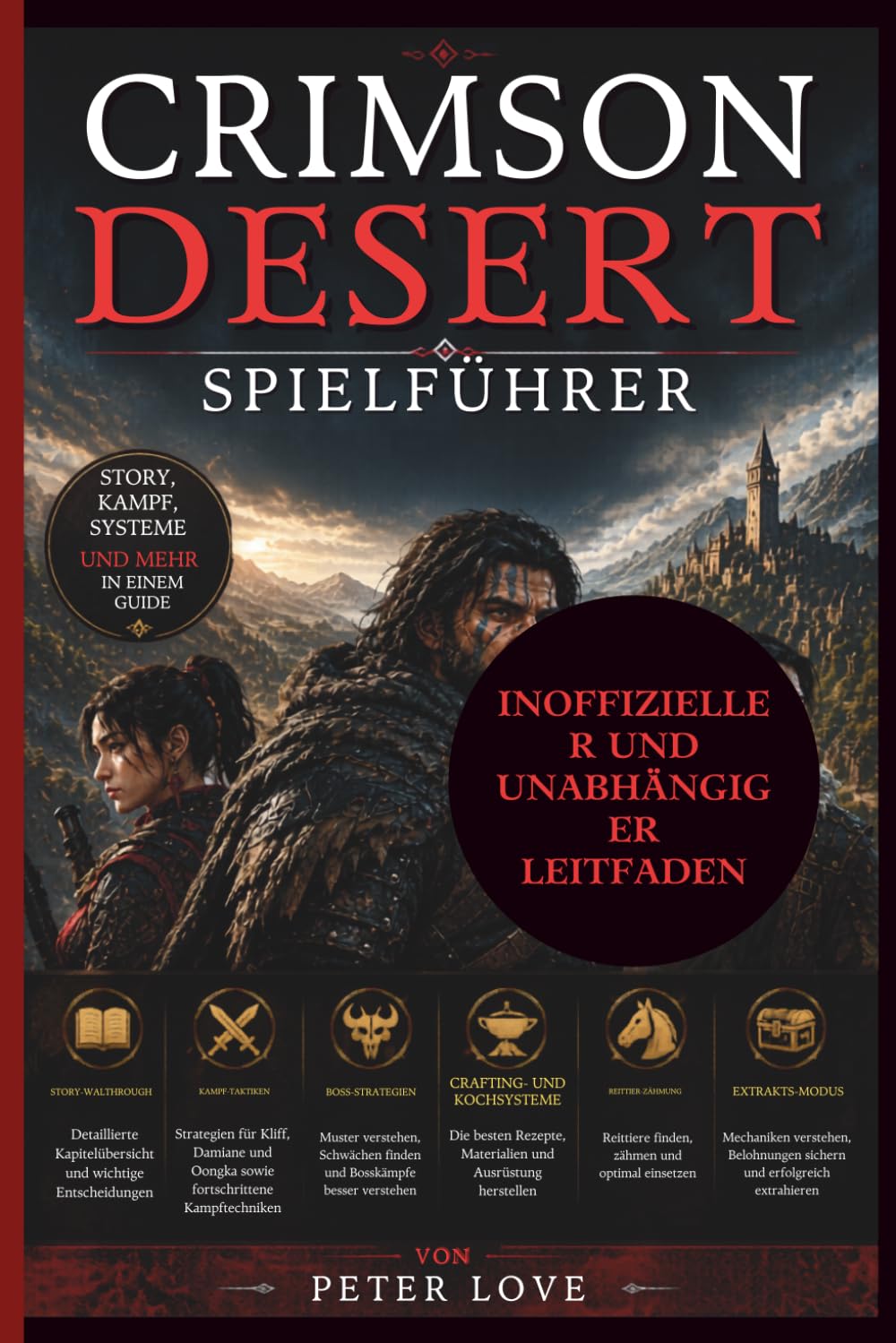 Crimson Desert Spielführer: Story-Walkthrough, Kampftaktiken für Kliff, Damiane und Oongka, Bossstrategien, Crafting- und Kochsysteme, Reittierzähmung und Extraktionsmodus