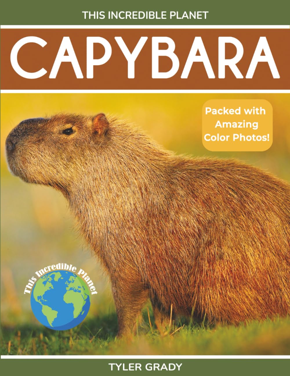 カピバラページ Amazon | Capybara: Fascinating Animal Facts for Kids (This