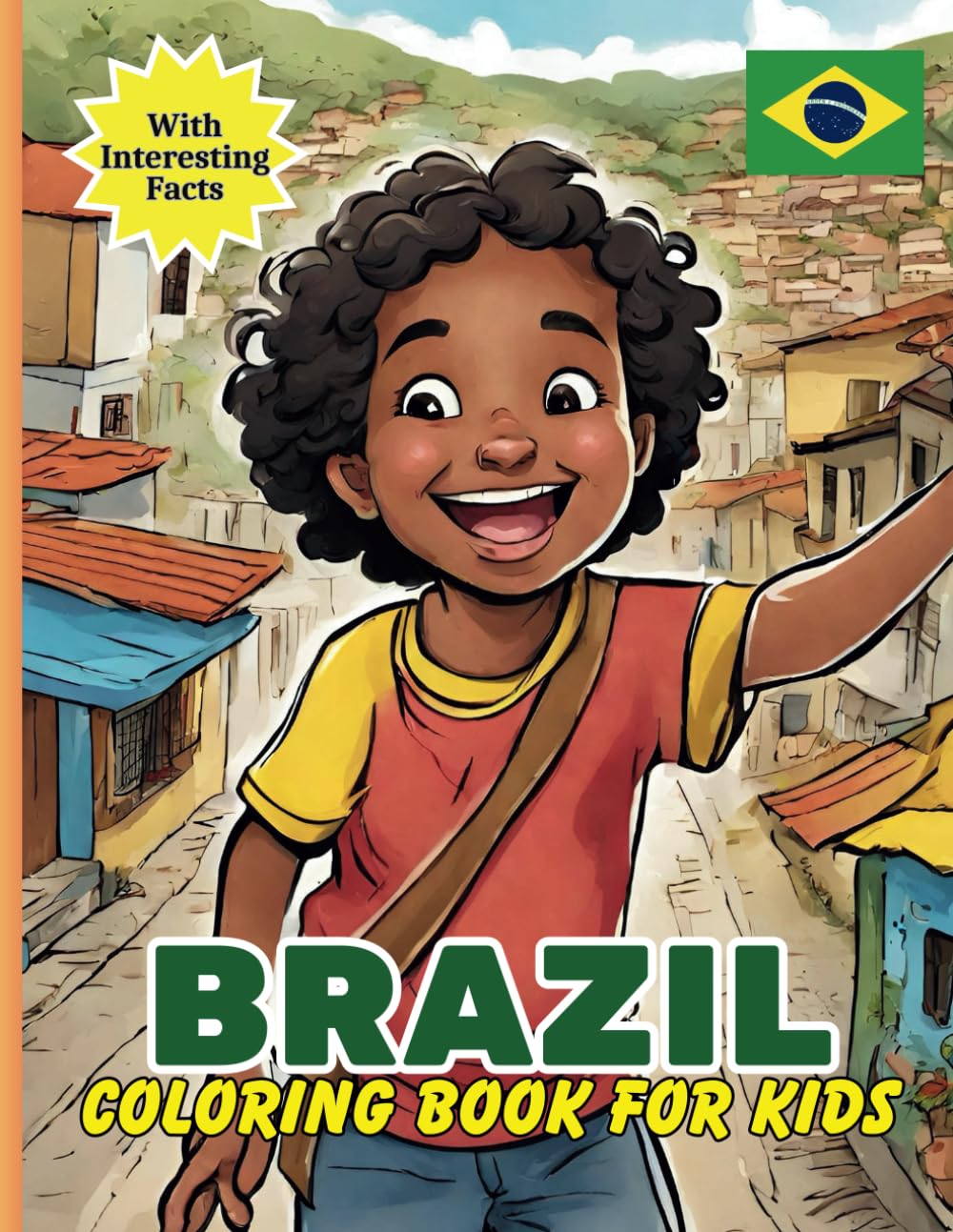 Brazil Coloring Book For Kids: With Interesting Facts