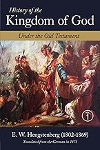 History of the Kingdom of God Under the Old Testament: Vol. 1