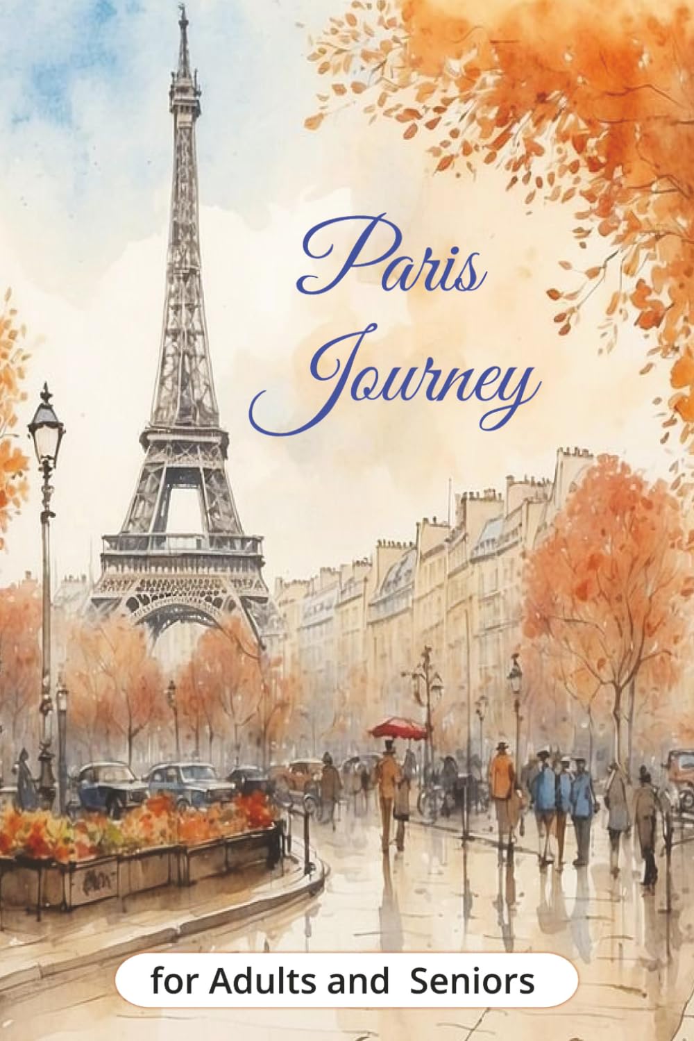 Paris Journey Word Search: Landmarks, Art, Food and Culture Brought to Life Through Puzzles