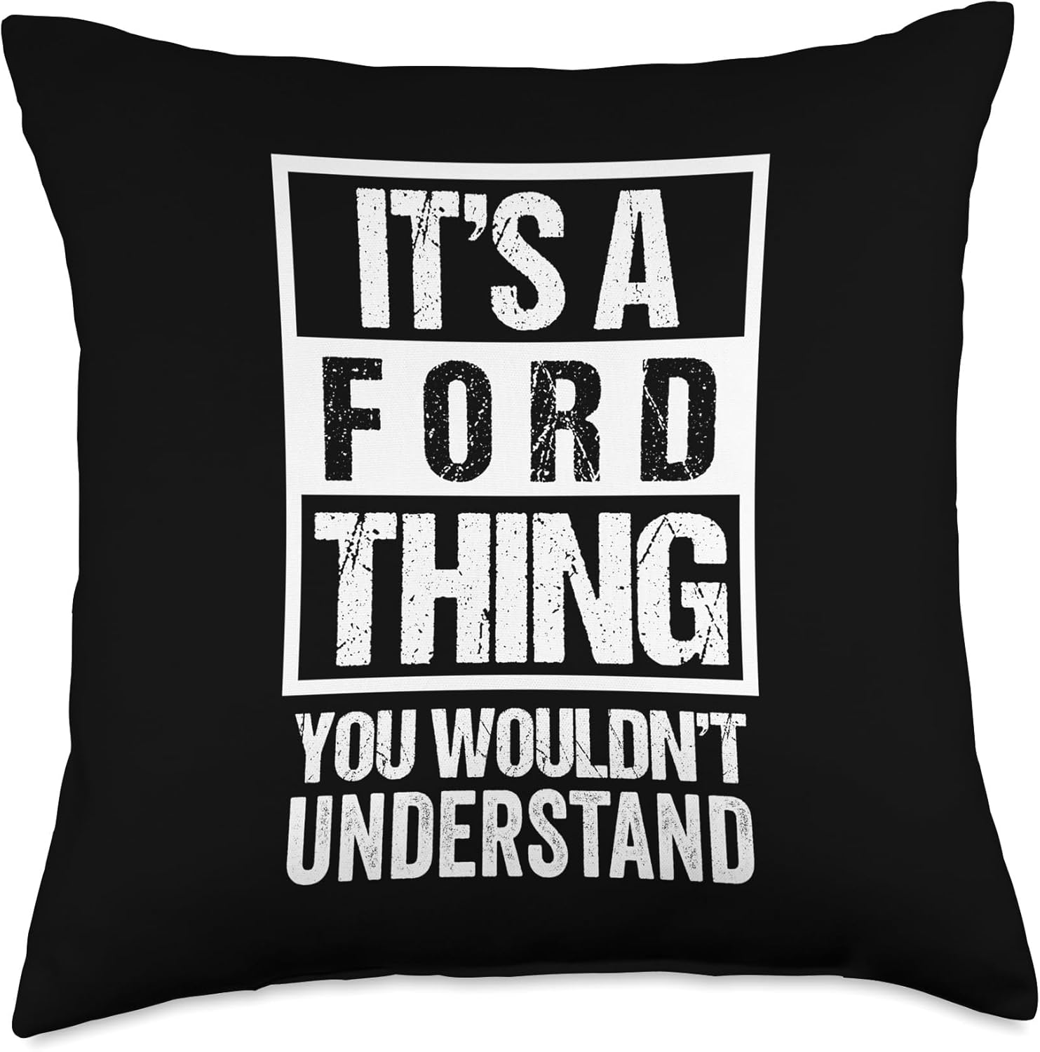 It's A Ford Thing You Wouldn't Understand Family Name Throw Pillow