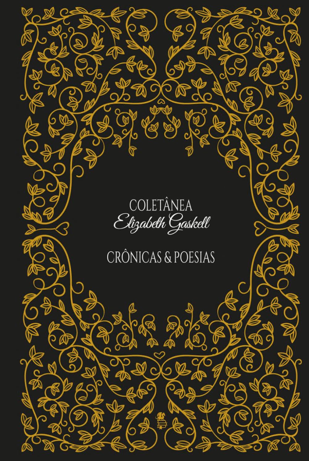 Coletânea Elizabeth Gaskell: Crônicas & Poesias