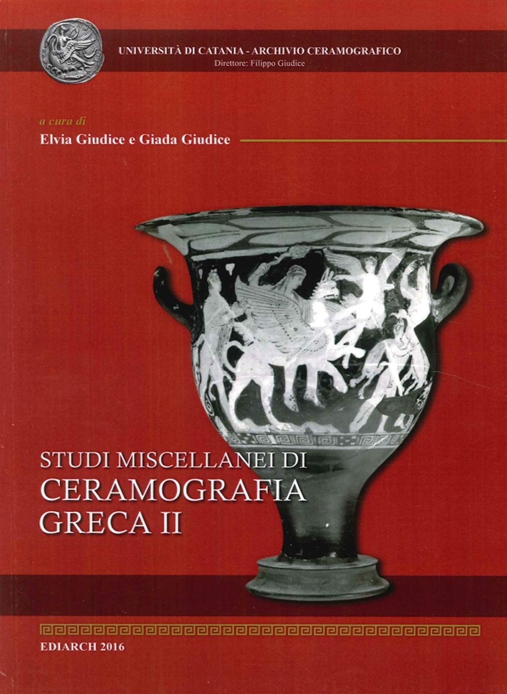 Ceramografia greca Studi miscellanei Vol 2 Ediz multilingue archéologie