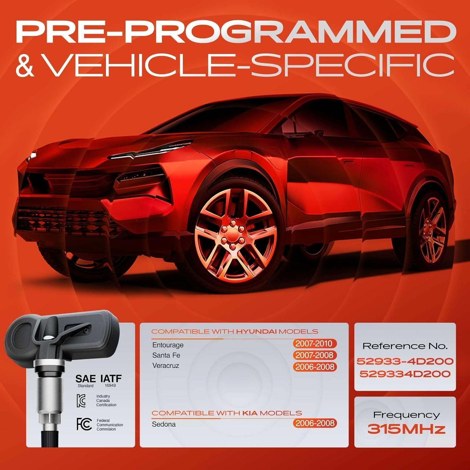 A-Premium 4PCS Pre-Programmed TPMS Sensor Tire Pressure Monitoring Sensor - Compatible with Hyundai Santa Fe 2007-2008, Veracruz 2006-2008, Entourage 2007-2010 & Kia Sedona 2006-2008 - 315MHz