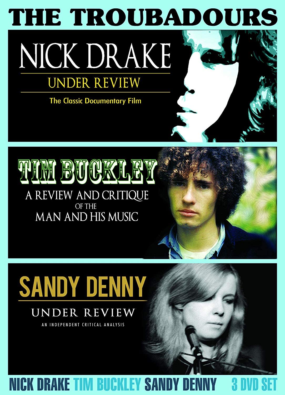 Nick Drake, Tim Buckley, Sandy Denny - The Troubadours (3Dvd) [DVD] [NTSC]