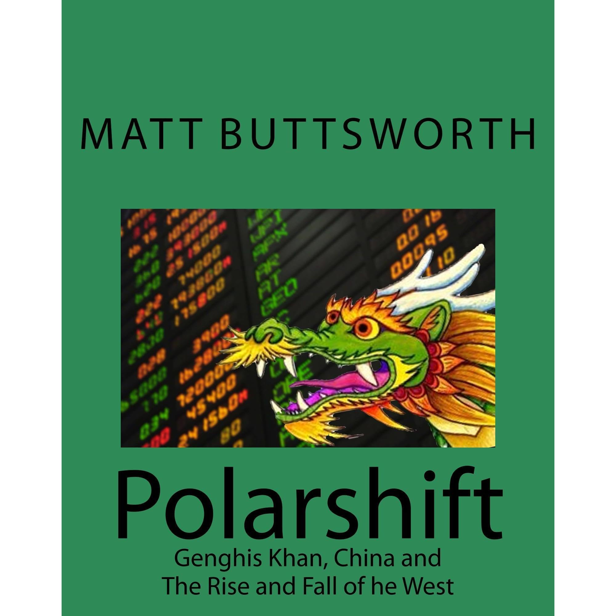 Polarshift - Genghis Khan, China and the Rise and Fall of the West
