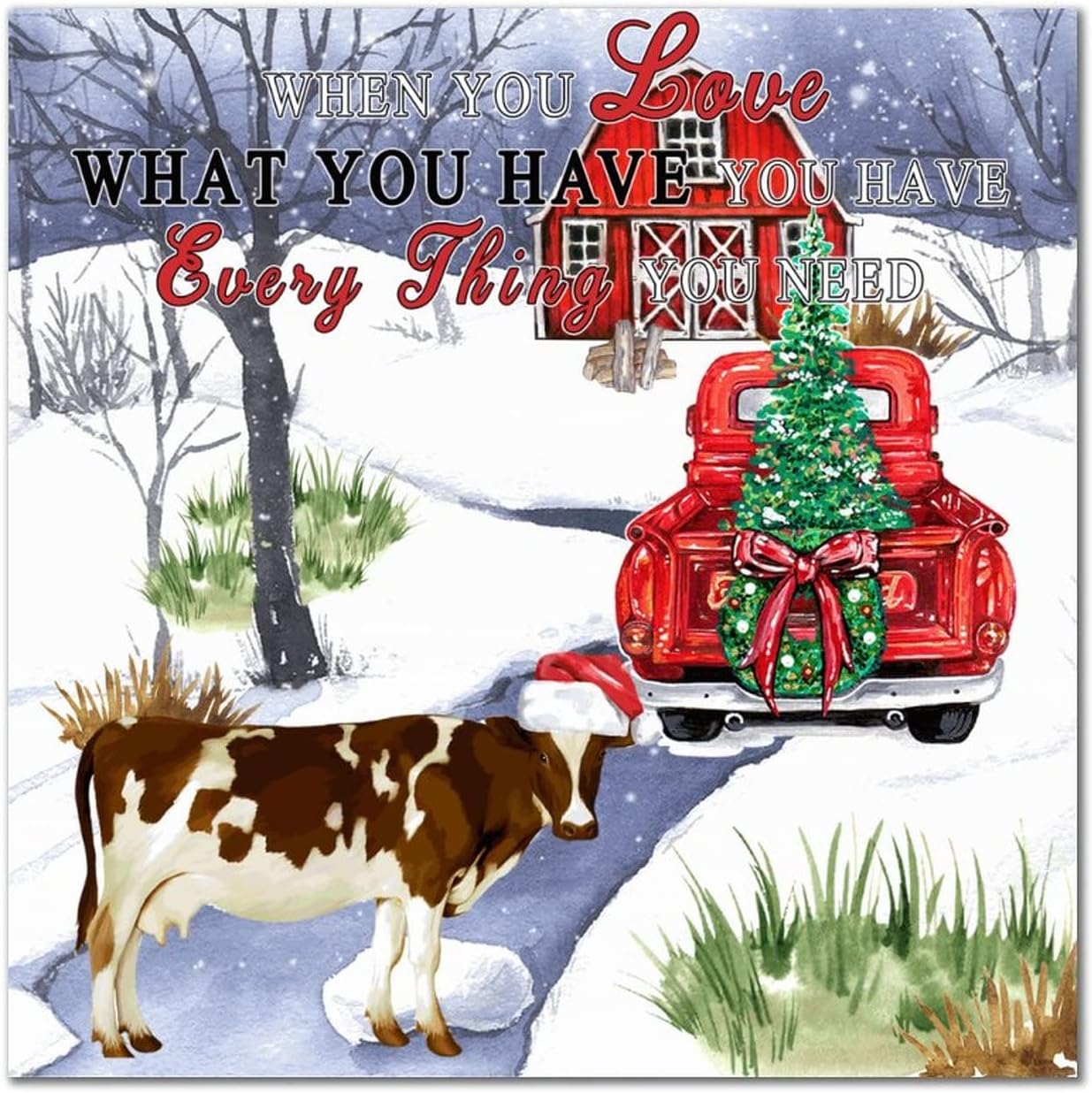 When You Love What You Have Wooden Signs Farm Barn Christmas Hat Cow Red Truck Wood Wall Art Vintage Merry And Bright Wood Hanging Wall Art Decoration For Home Living Room Office Entryway 16x16in