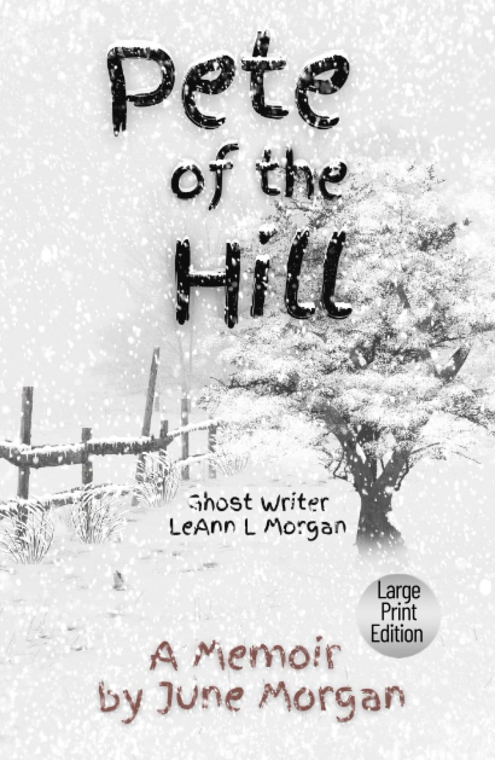 Pete of the Hill: A Memoir by June Morgan