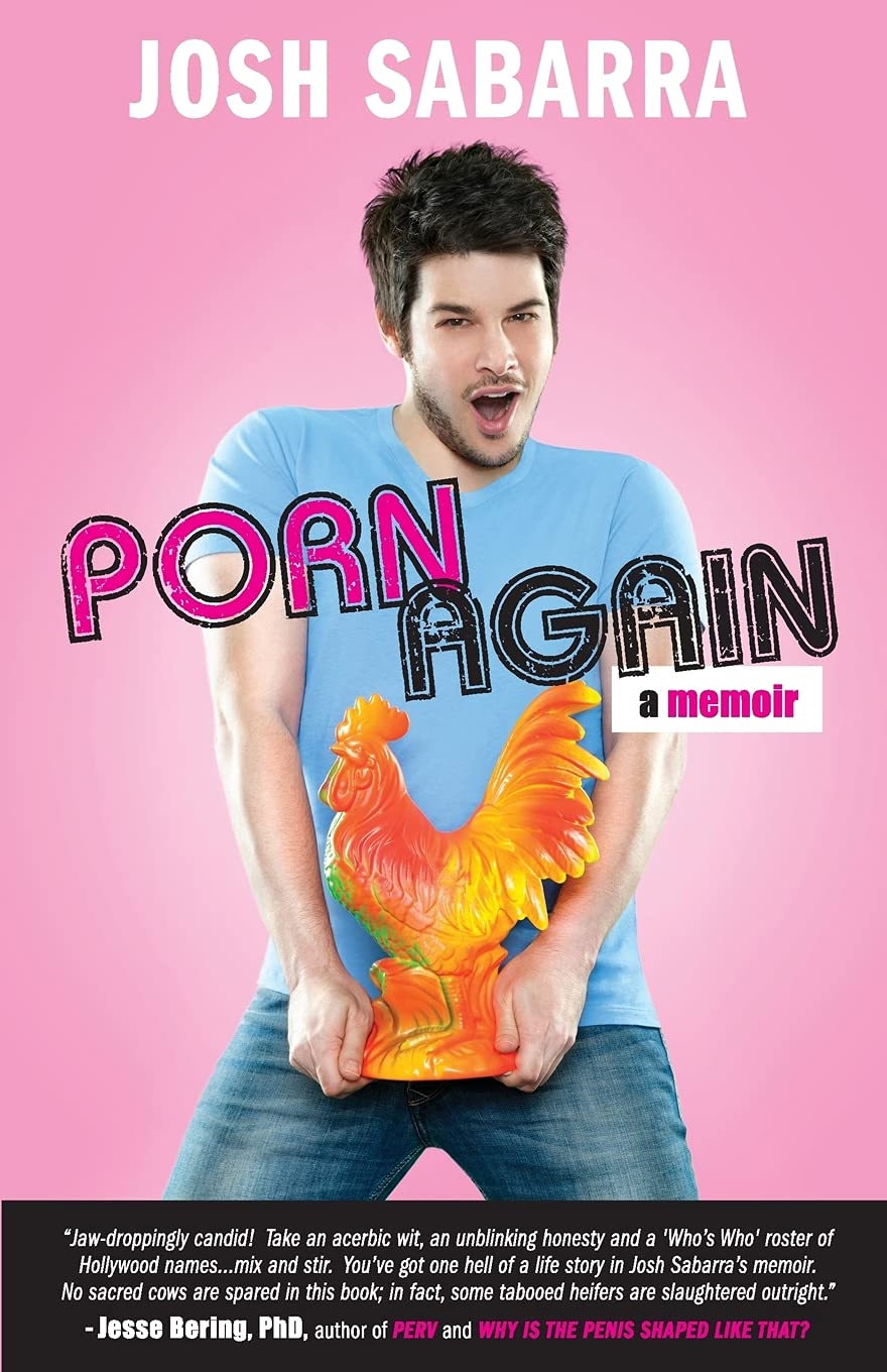 Porn Again: Amazon.co.uk: Sabarra, Josh: 9780990754619: Books