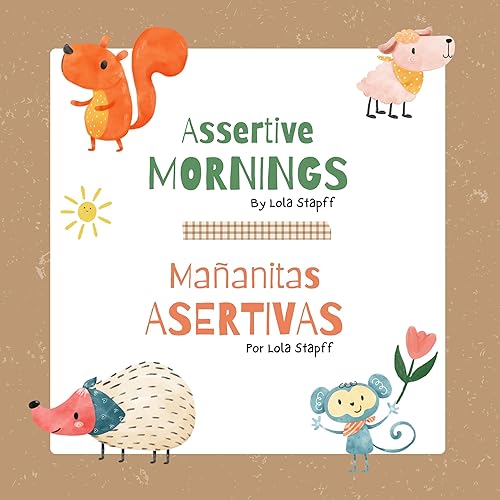 Assertive Mornings: Mañanitas Asertivas
