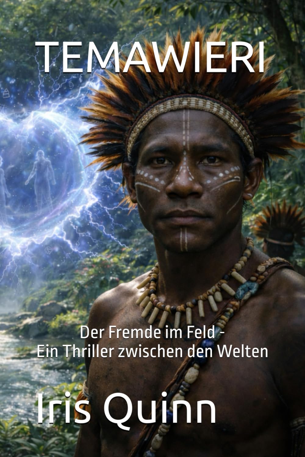 TEMAWIERI: Der Fremde im Feld - Ein Thriller zwischen den Welten