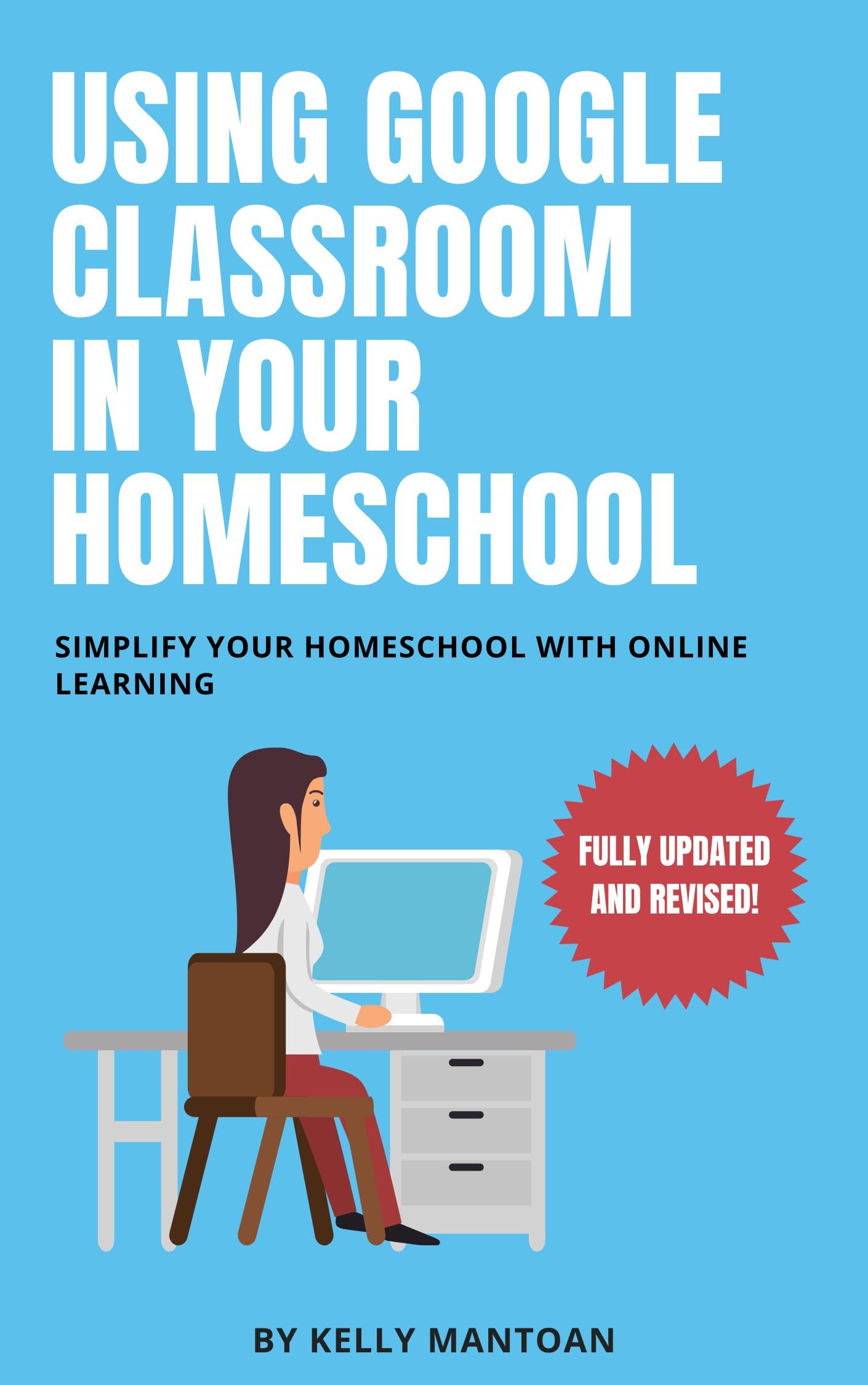 Using Google Classroom In Your Homeschool : Simplify Your Homeschool With Online Learning
