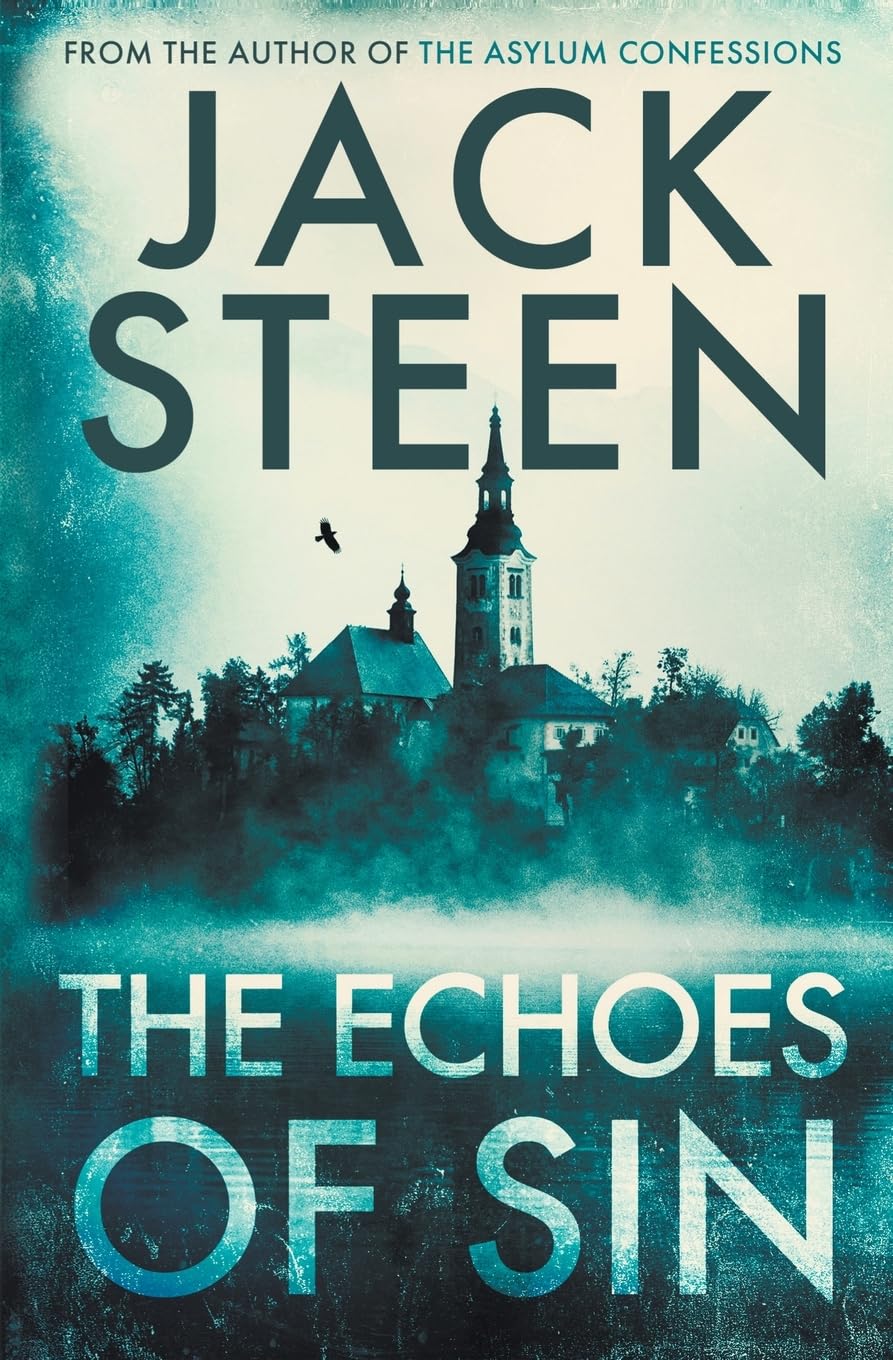 The Echoes of Sin: a supernatural thriller